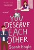 You Deserve Each Other (English Edition)
