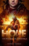 HOPE: Um Incêndio de Esperança