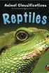 Reptiles (Animal Classifications)