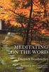 Meditating on the Word (English Edition)