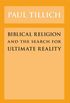 Biblical Religion and the Search for Ultimate Reality (English Edition)