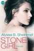 Stone Girl: Roman (German Edition)