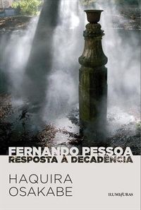 Fernando Pessoa: Resposta à Decadência 