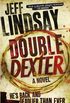 Double Dexter: Book Six (English Edition)