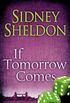 If Tomorrow Comes: The master of the unexpected (English Edition)