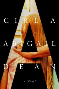 Girl A: A Novel (English Edition)