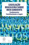Legislao Brasileira Sobre o Meio Ambiente