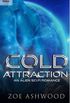 Cold Attraction