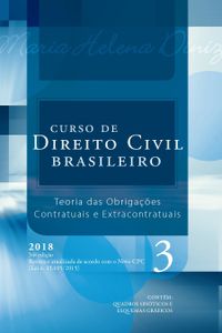 Curso de Direito Civil Brasileiro. Teoria das Obrigaes Contratuais e Extracontratuais - Volume 3