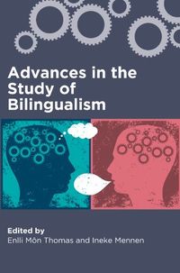 Advances in the Study of Bilingualism (English Edition)