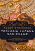 Teologia Lucana sob Exame