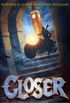 Closer (Tunnels Book 4) (English Edition)