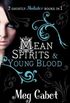 Mean Spirits & Young Blood