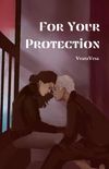 For Your Protection
