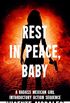 Rest In Peace, Baby: A Badass Mexican Girl Introductory Action Sequence (English Edition)