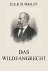 Das Wildfangrecht (German Edition)
