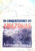 Os conquistadores do Amazonas