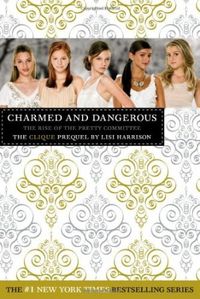 Charmed and Dangerous: The Rise of the Pretty Committee