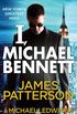 I, Michael Bennett: (Michael Bennett 5). A brilliant New York crime thriller