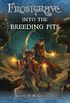 Frostgrave: Into the Breeding Pits (English Edition)