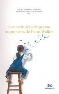 A constituio da pessoa na proposta de Henri Wallon