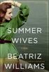 The Summer Wives: A Novel (English Edition)