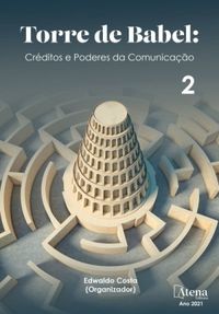 Torre de Babel: Crditos e Poderes da Comunicao 2