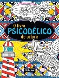 O Livro Psicodlico de Colorir