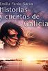 Historias y cuentos de Galicia (Spanish Edition)