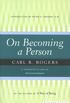 On Becoming a Person: A Therapist