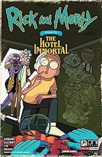 Rick and Morty Presents #1: The Hotel Immortal