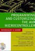 Programming and Customizing the AVR Microcontroller