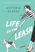 Life on the Leash (English Edition)