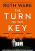 The Turn of the Key: the addictive new thriller from the Sunday Times bestselling author (English Edition)