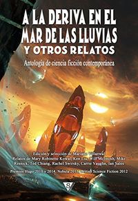 A la deriva en el mar de las lluvias y otros relatos (Nova fantstica n 3) (Spanish Edition)