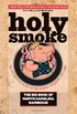 Holy Smoke: The Big Book of North Carolina Barbecue (English Edition)
