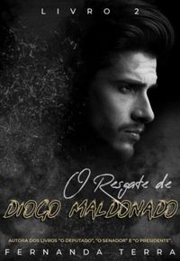 O Resgate de Diogo Maldonado: Livro 2