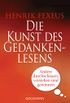 Die Kunst des Gedankenlesens: Andere durchschauen, verstehen und gewinnen (German Edition)