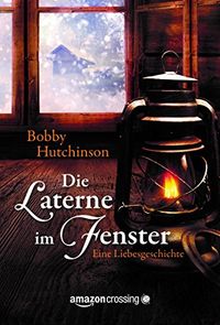 Die Laterne im Fenster (German Edition)