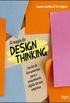 A Magia do Design Thinking