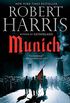 Munich: A novel (English Edition)