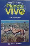 Enciclopdia da Natureza - Planeta Vivo: Os Antlopes