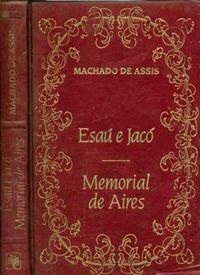 Esaú e Jacó - Memorial de Aires