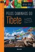 Pelos caminhos do Tibet