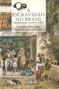 A Escravido no Brasil