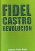 Fidel Castro y la revolucin