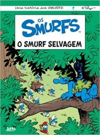 Os Smurfs - O Smurf Selvagem