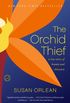 The Orchid Thief: A True Story of Beauty and Obsession (Ballantine Reader