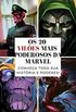 Os 20 Viles Mais Poderosos da Marvel: