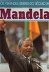 Os grandes lderes do sculo XX: Mandela